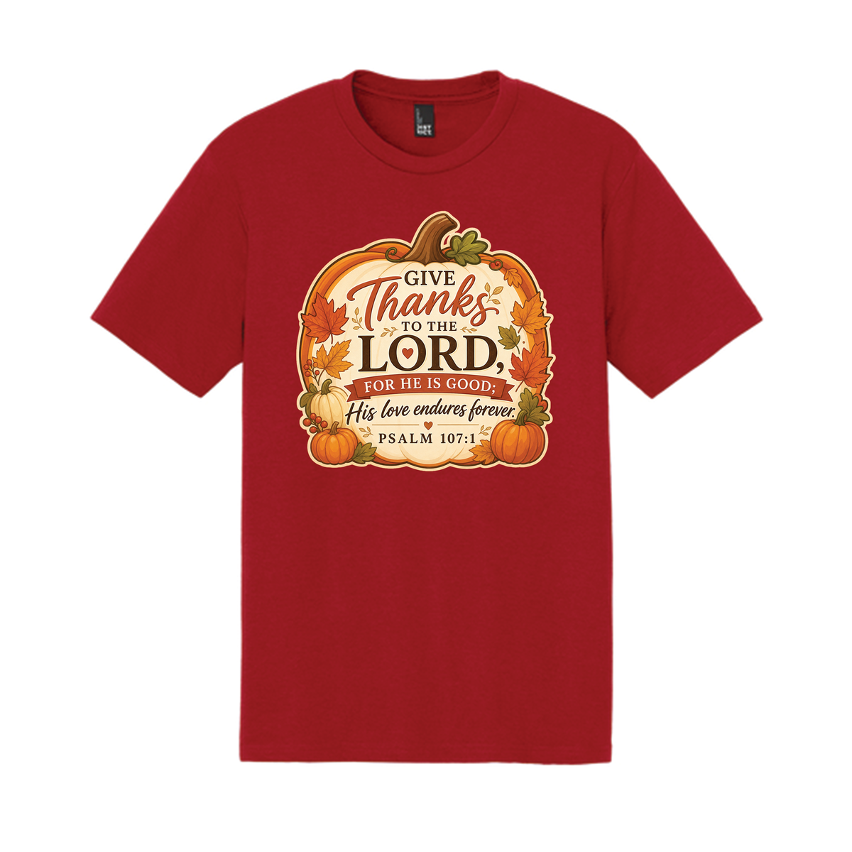 Thankgiving Psalm 107:1 Tri-Blend Shirt